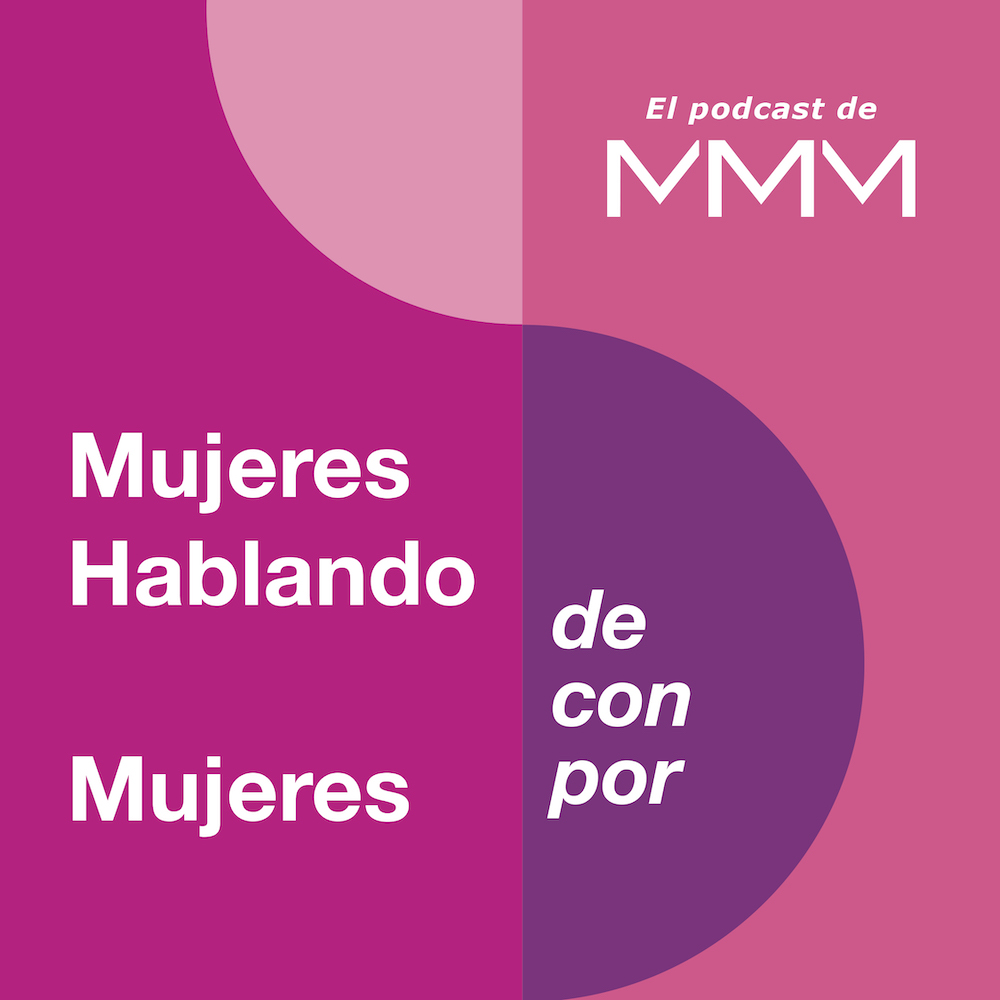 Lanzamiento del primer capítulo del podcast de MMM